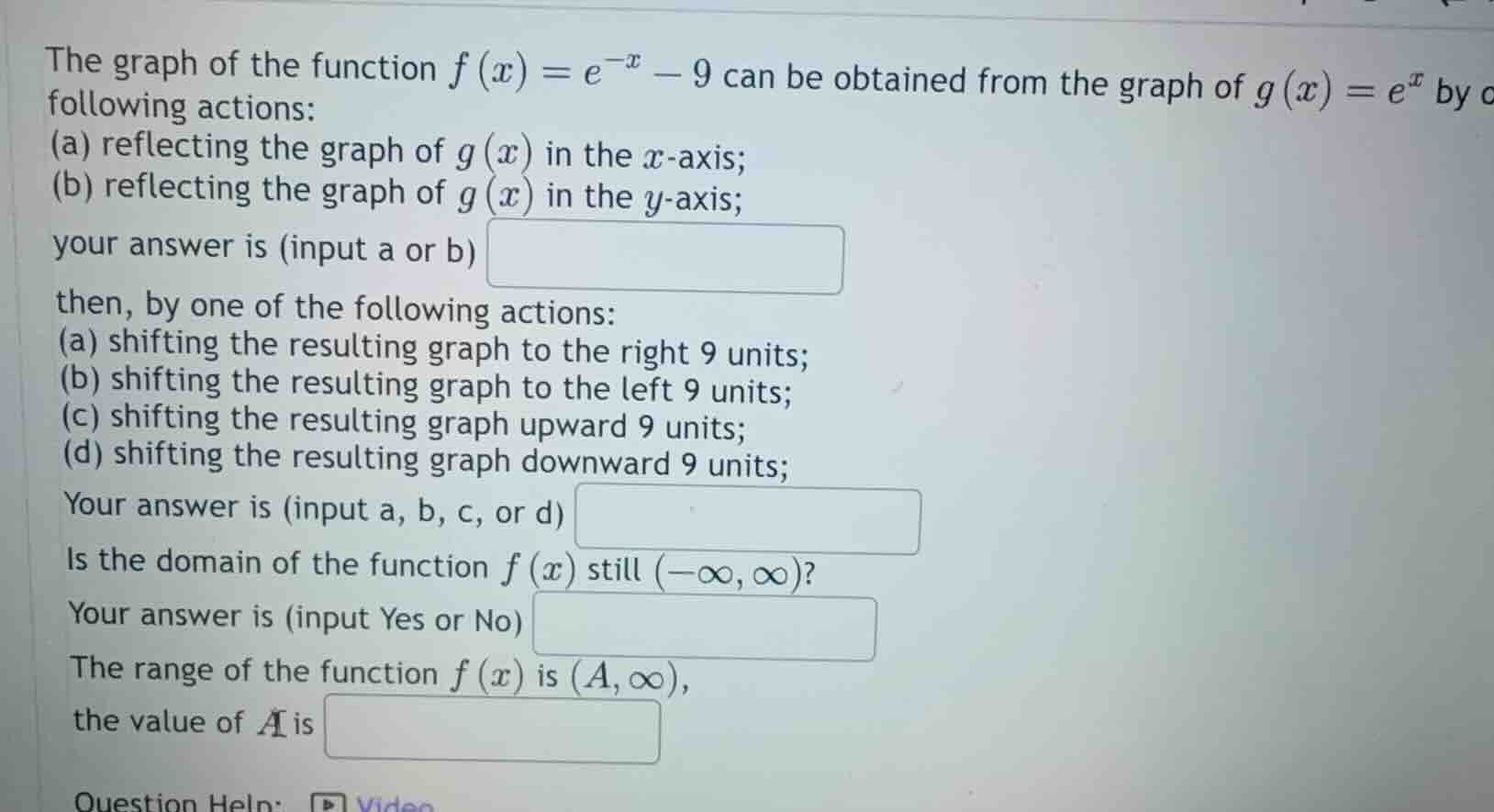 the graph of the function (f(x) = e^{-x} - 9) can be obtained from the …