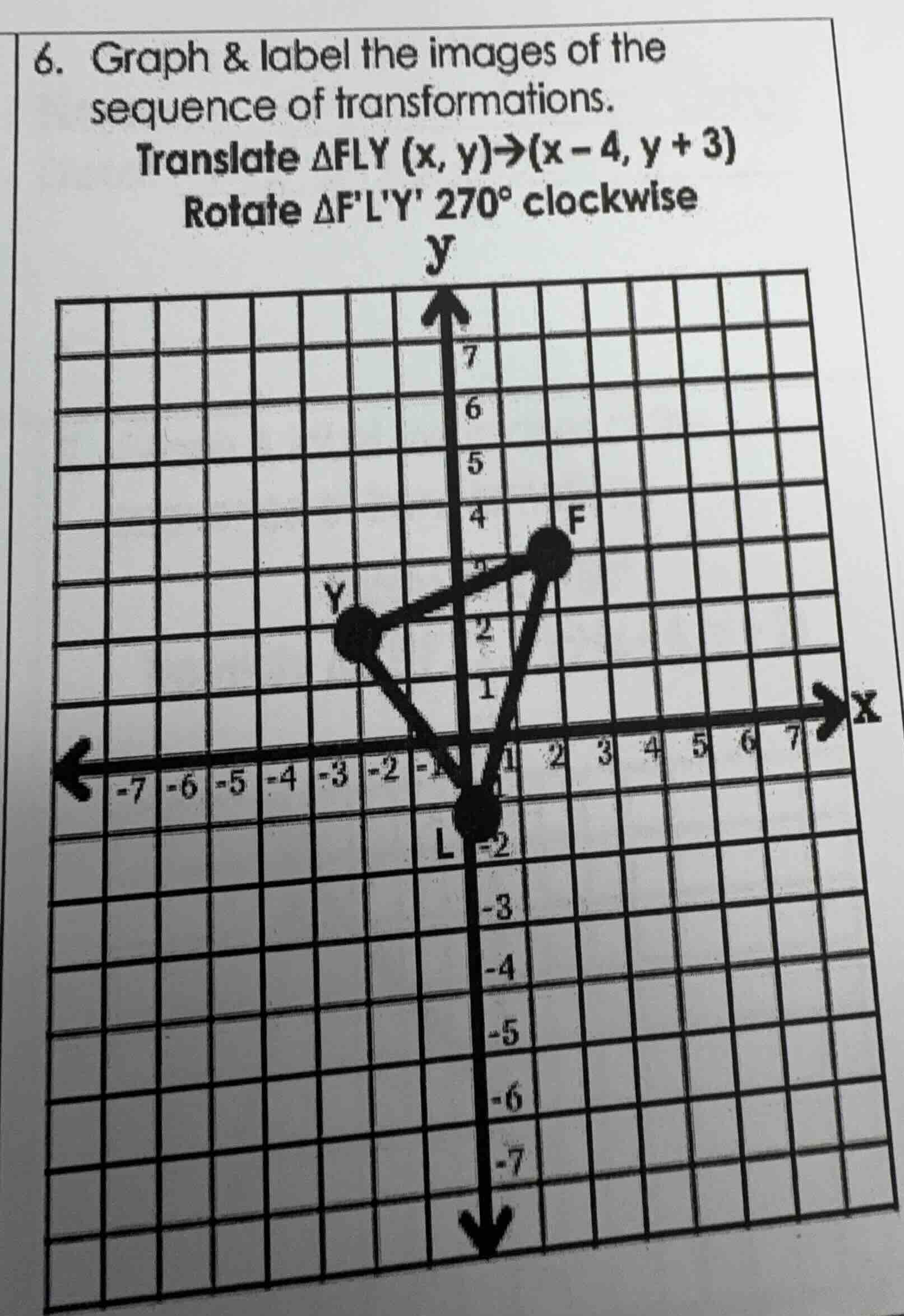 6. graph & label the images of the sequence of transformations. transla…