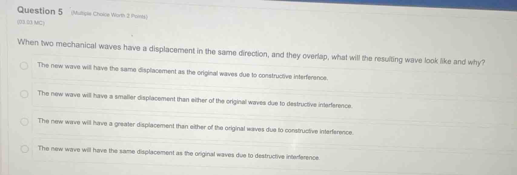 question 5 (multiple choice worth 2 points) (03.03 mc) when two mechani…