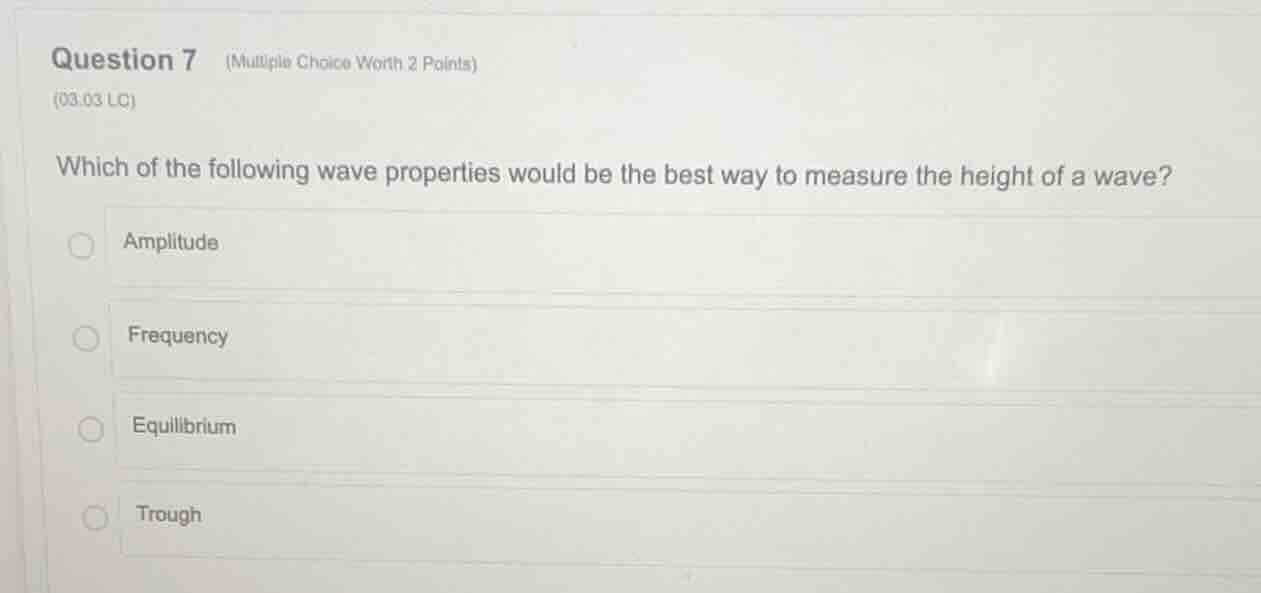 question 7 (multiple choice worth 2 points) (03.03 lc) which of the fol…