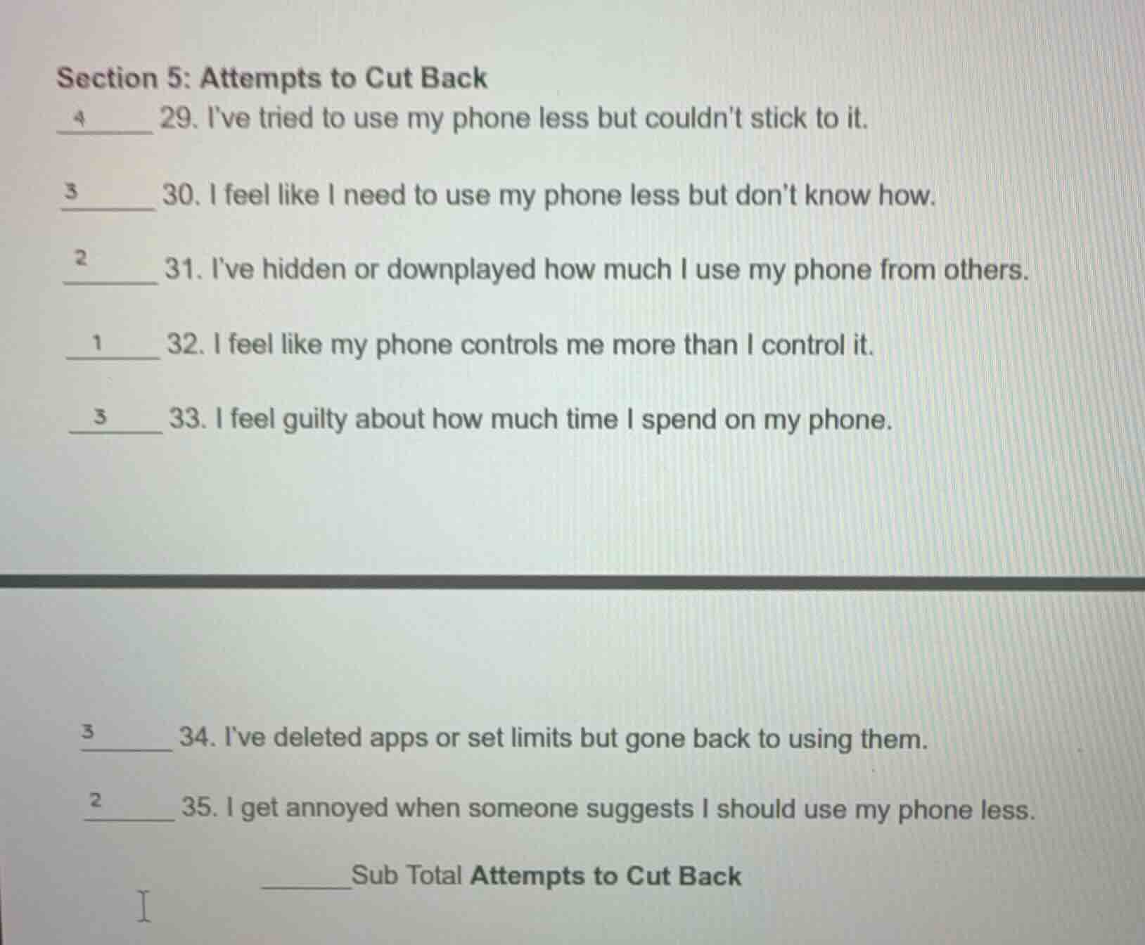 section 5: attempts to cut back 4 29. ive tried to use my phone less bu…
