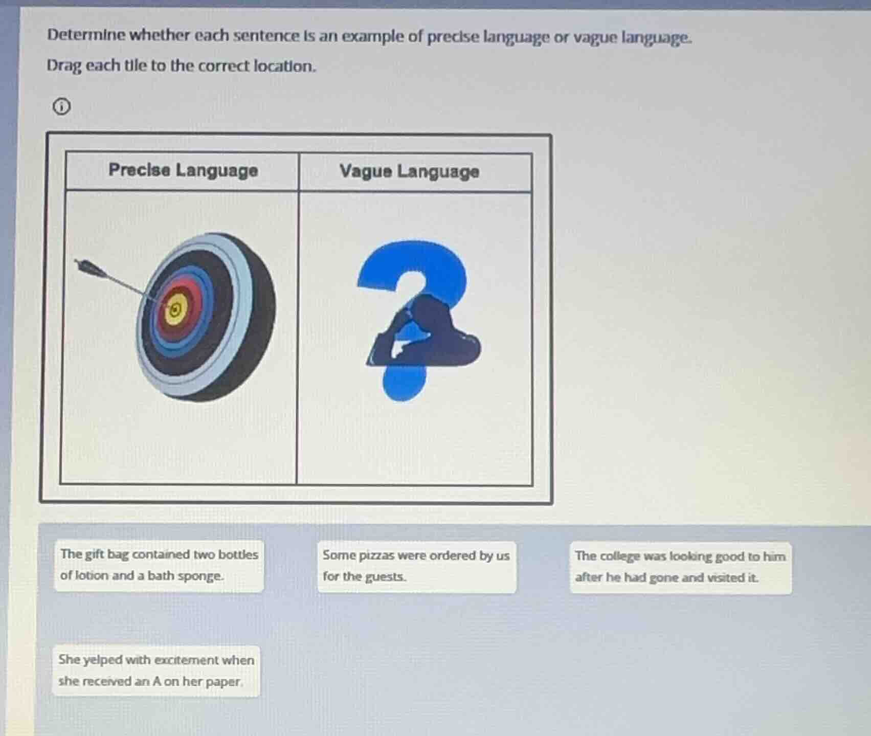 determine whether each sentence is an example of precise language or va…