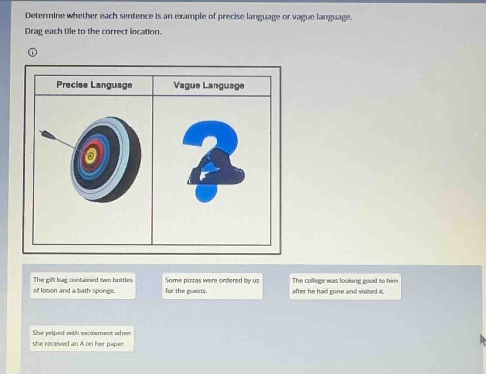 determine whether each sentence is an example of precise language or va…