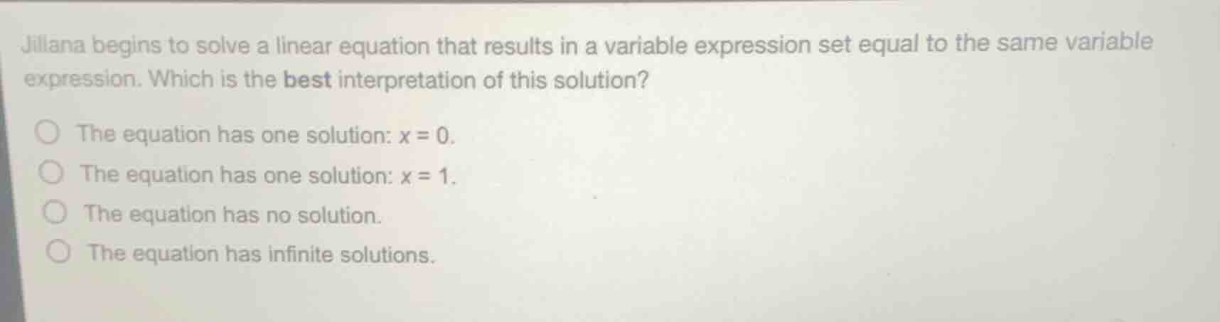 jillana begins to solve a linear equation that results in a variable ex…