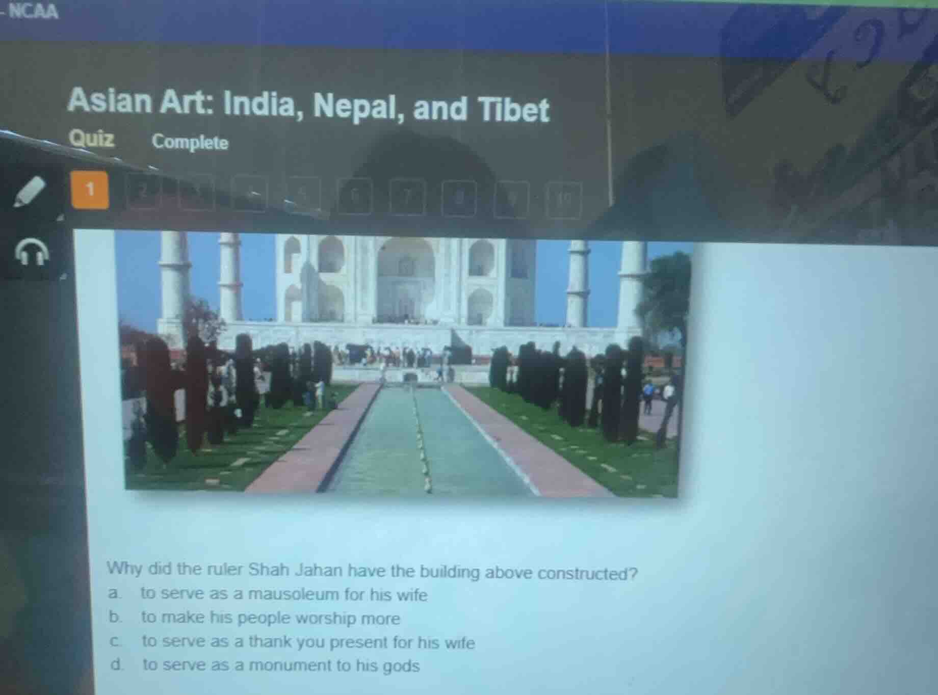 asian art: india, nepal, and tibet quiz complete why did the ruler shah…