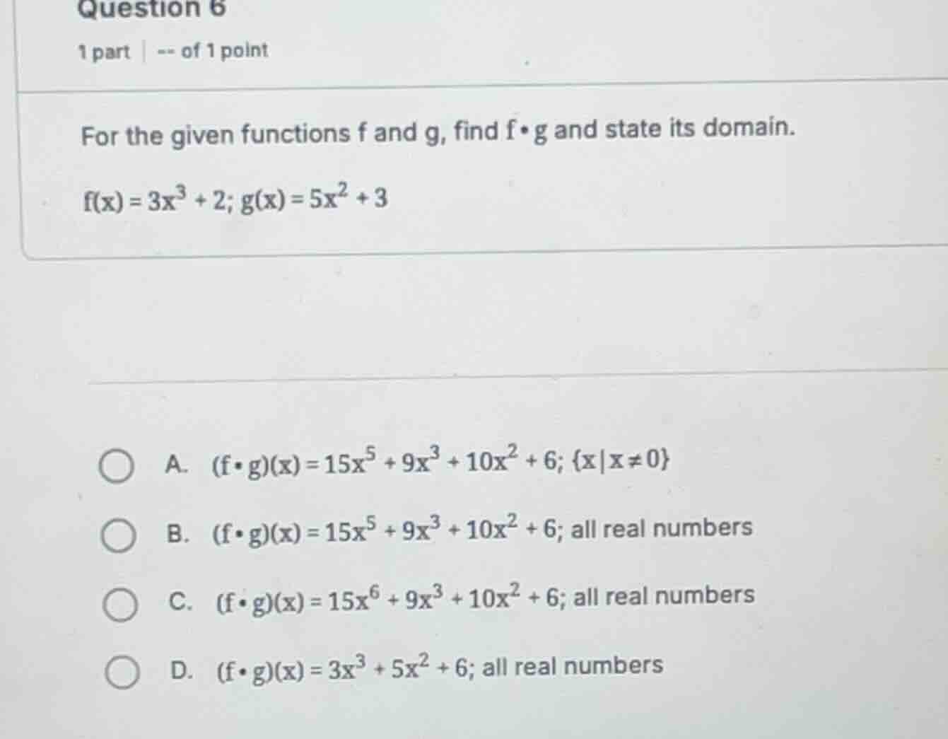 question 6 1 part | -- of 1 point for the given functions f and g, find…