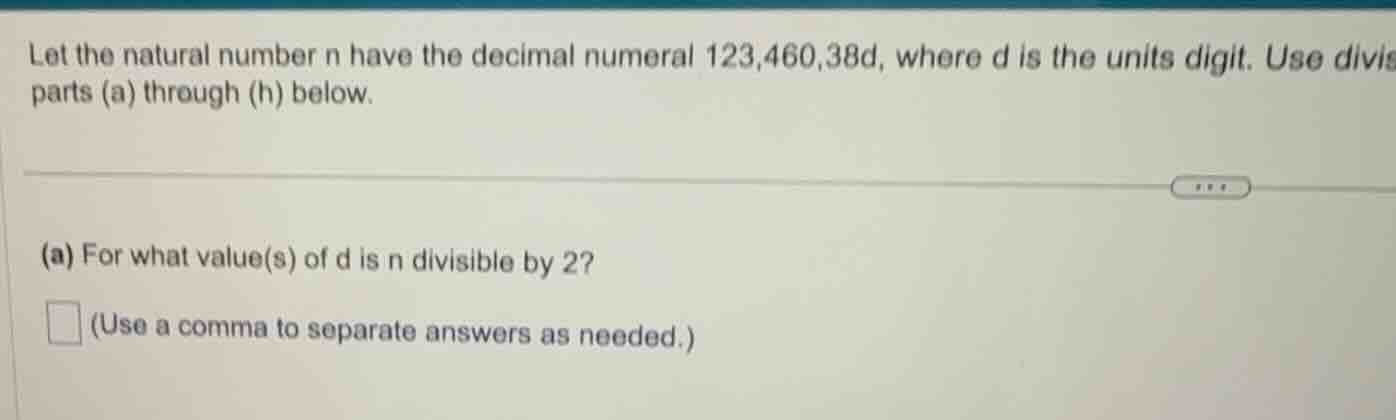 let the natural number n have the decimal numeral 123,460,38d, where d …