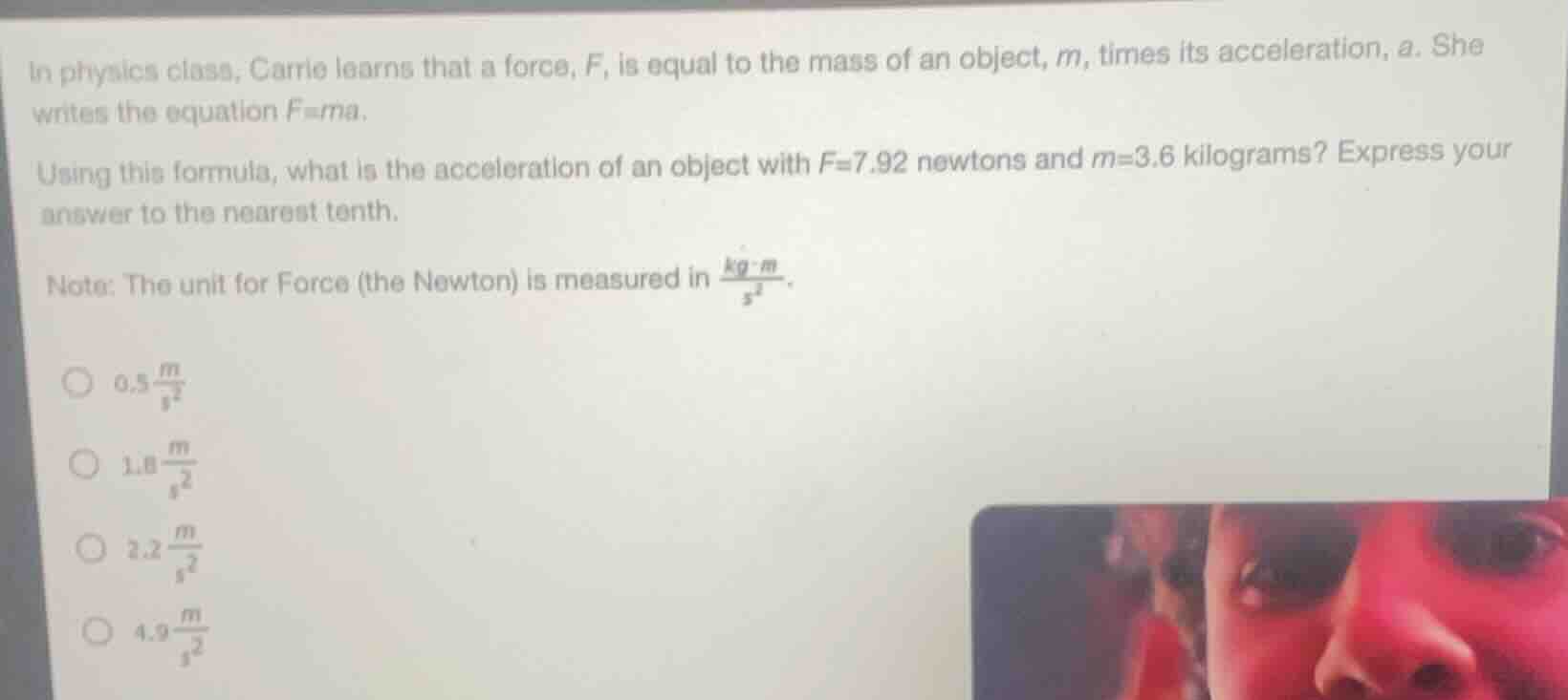 in physics class, carrie learns that a force, \\(f\\), is equal to the …