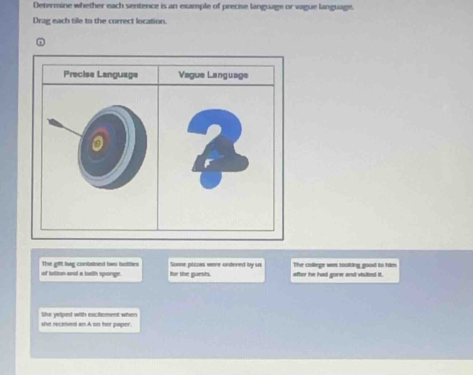 determine whether each sentence is an example of precise language or va…