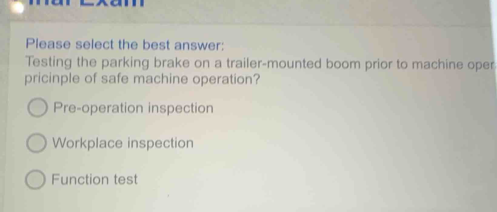 please select the best answer: testing the parking brake on a trailer-m…