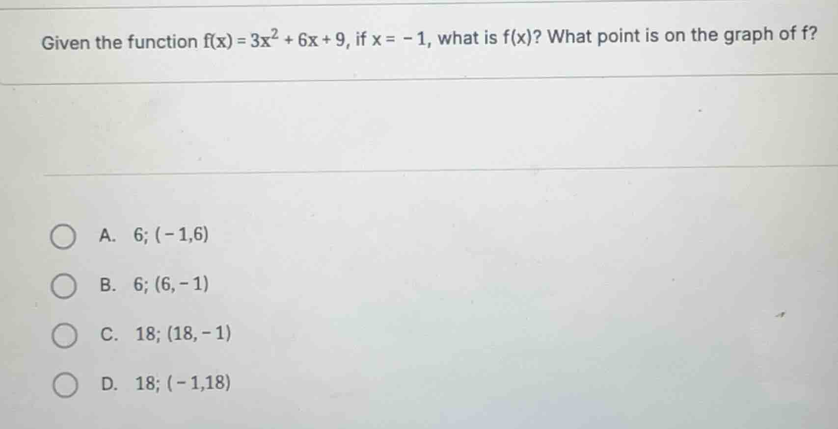 given the function \\(f(x) = 3x^2 + 6x + 9\\), if \\(x = -1\\), what is…