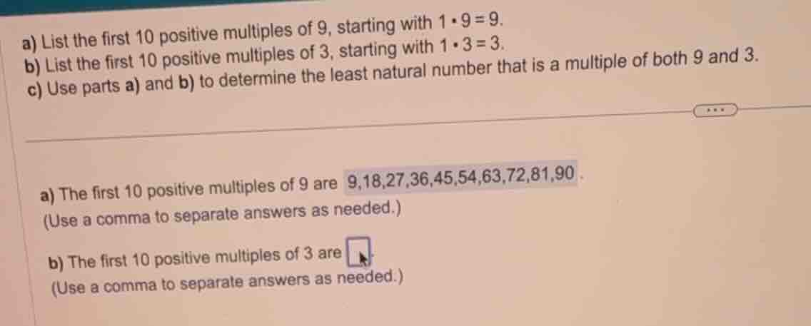 a) list the first 10 positive multiples of 9, starting with \\(1 \\cdot…