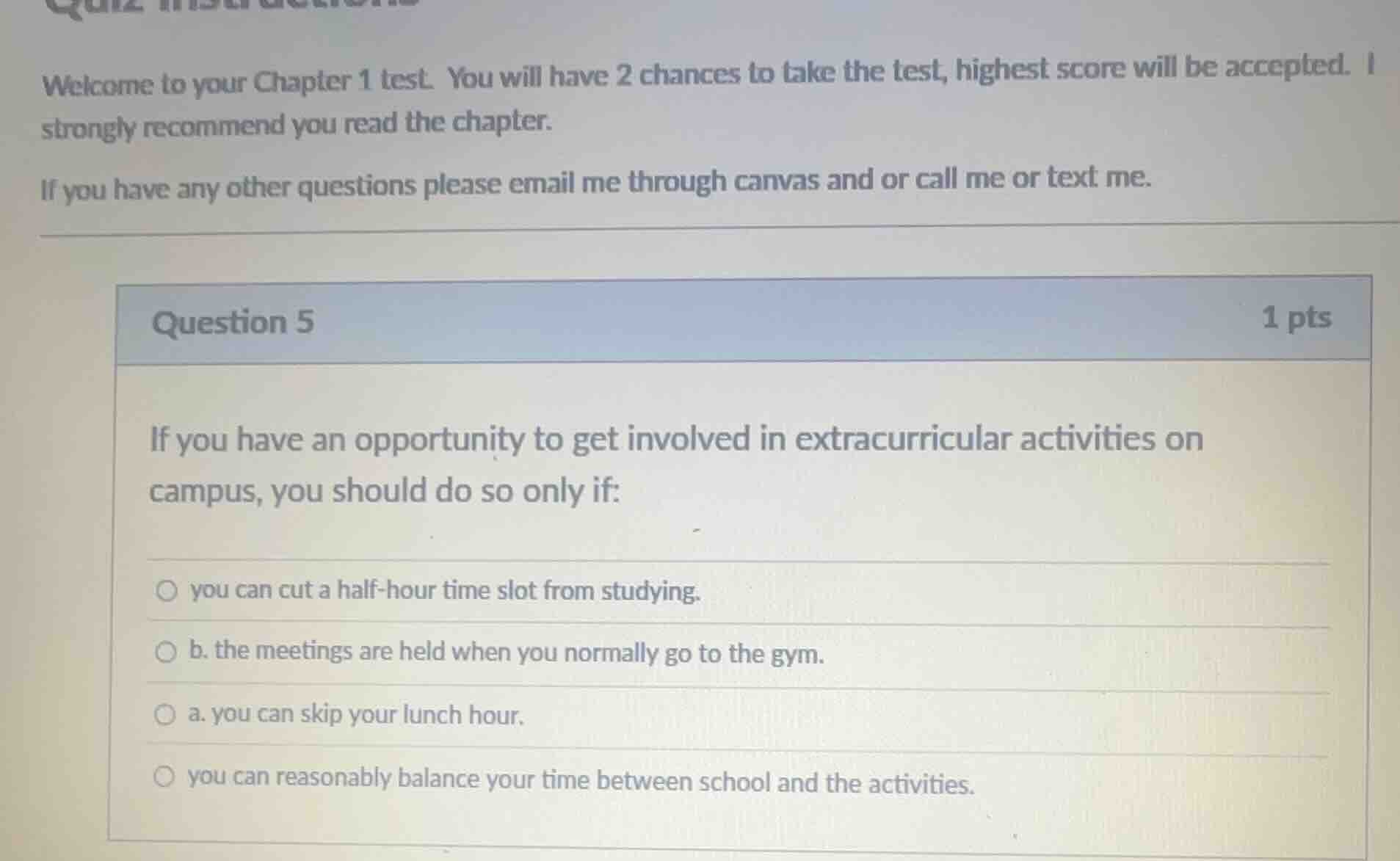 question 5 if you have an opportunity to get involved in extracurricula…
