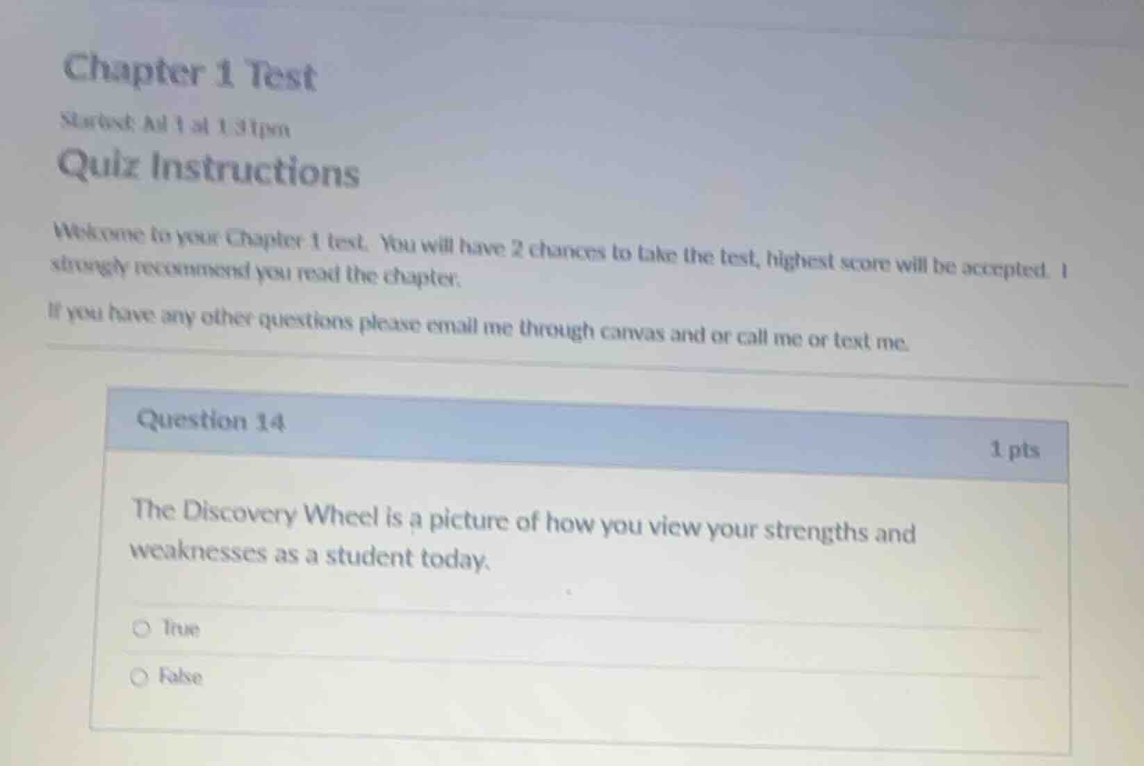 question 14 the discovery wheel is a picture of how you view your stren…