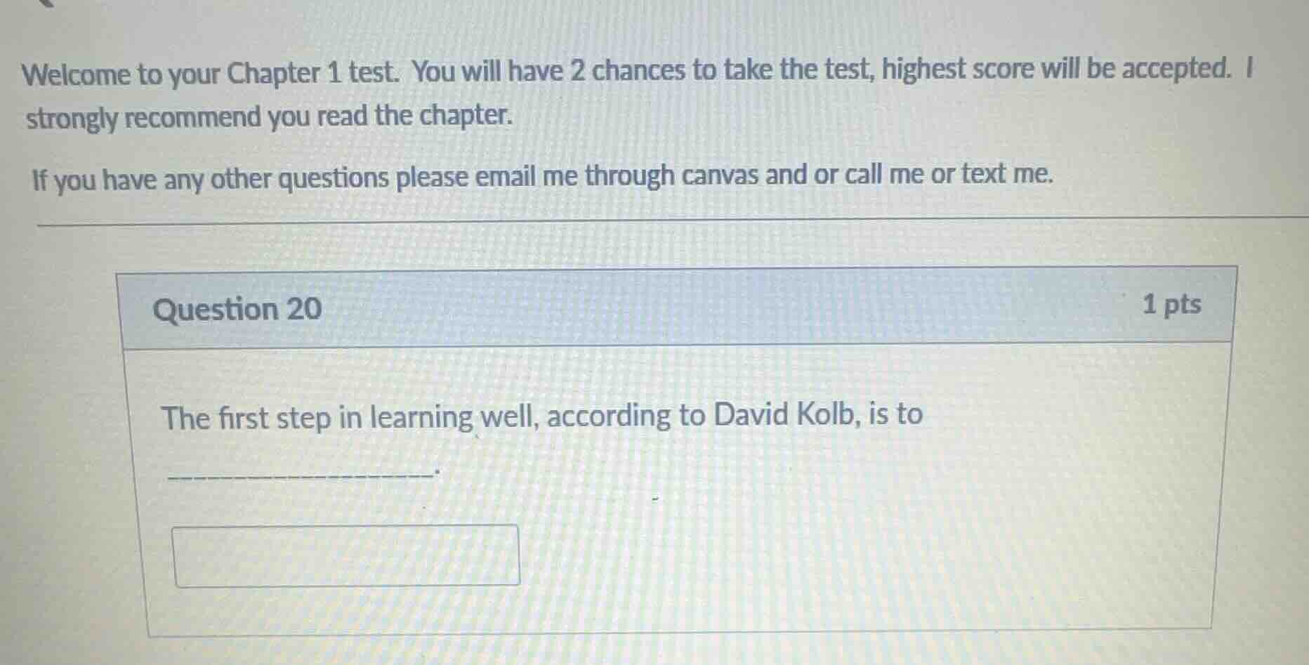 welcome to your chapter 1 test. you will have 2 chances to take the tes…