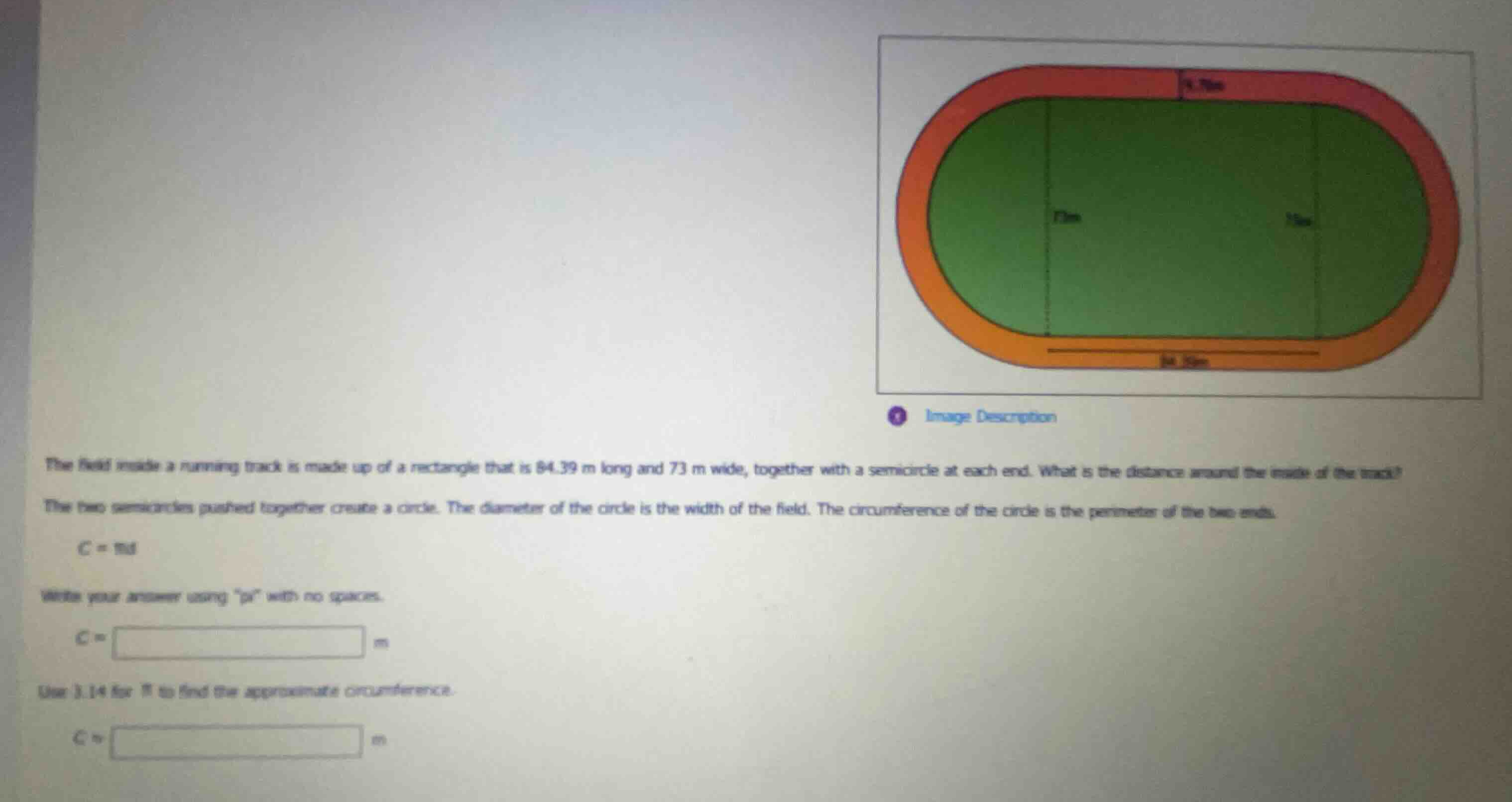 the field inside a running track is made up of a rectangle that is 84.3…