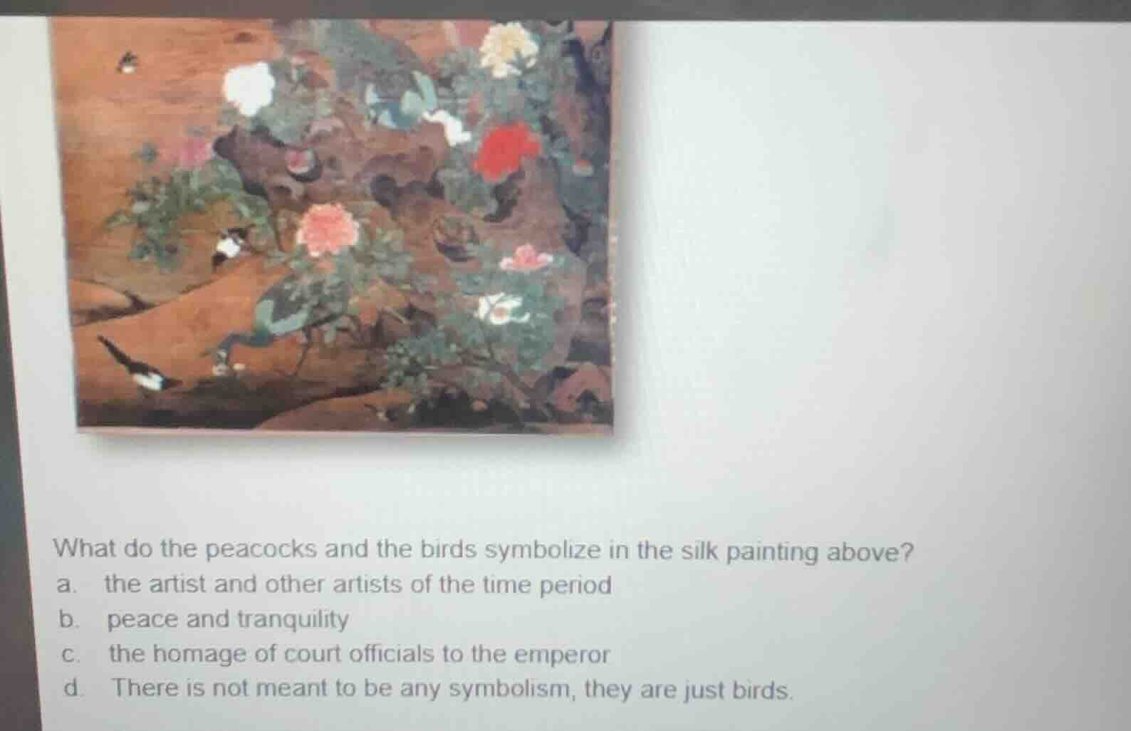 what do the peacocks and the birds symbolize in the silk painting above…