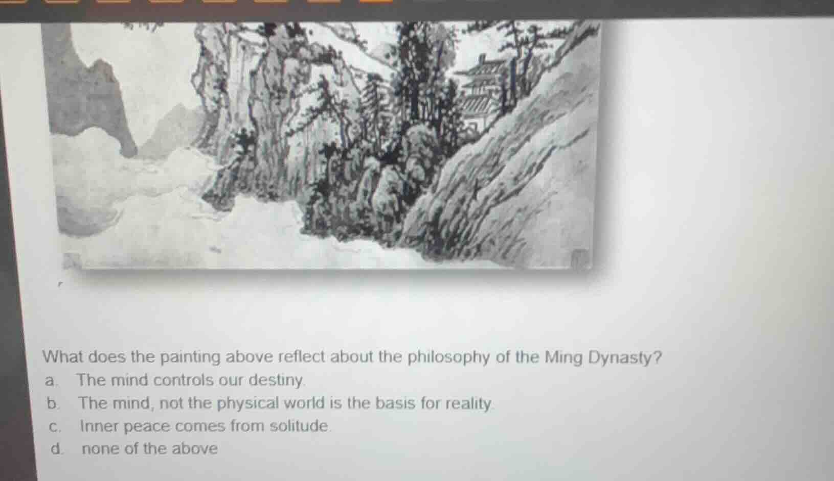 what does the painting above reflect about the philosophy of the ming d…