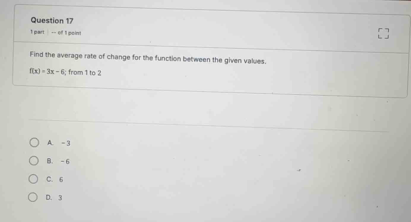 question 17 1 part -- of 1 point find the average rate of change for th…