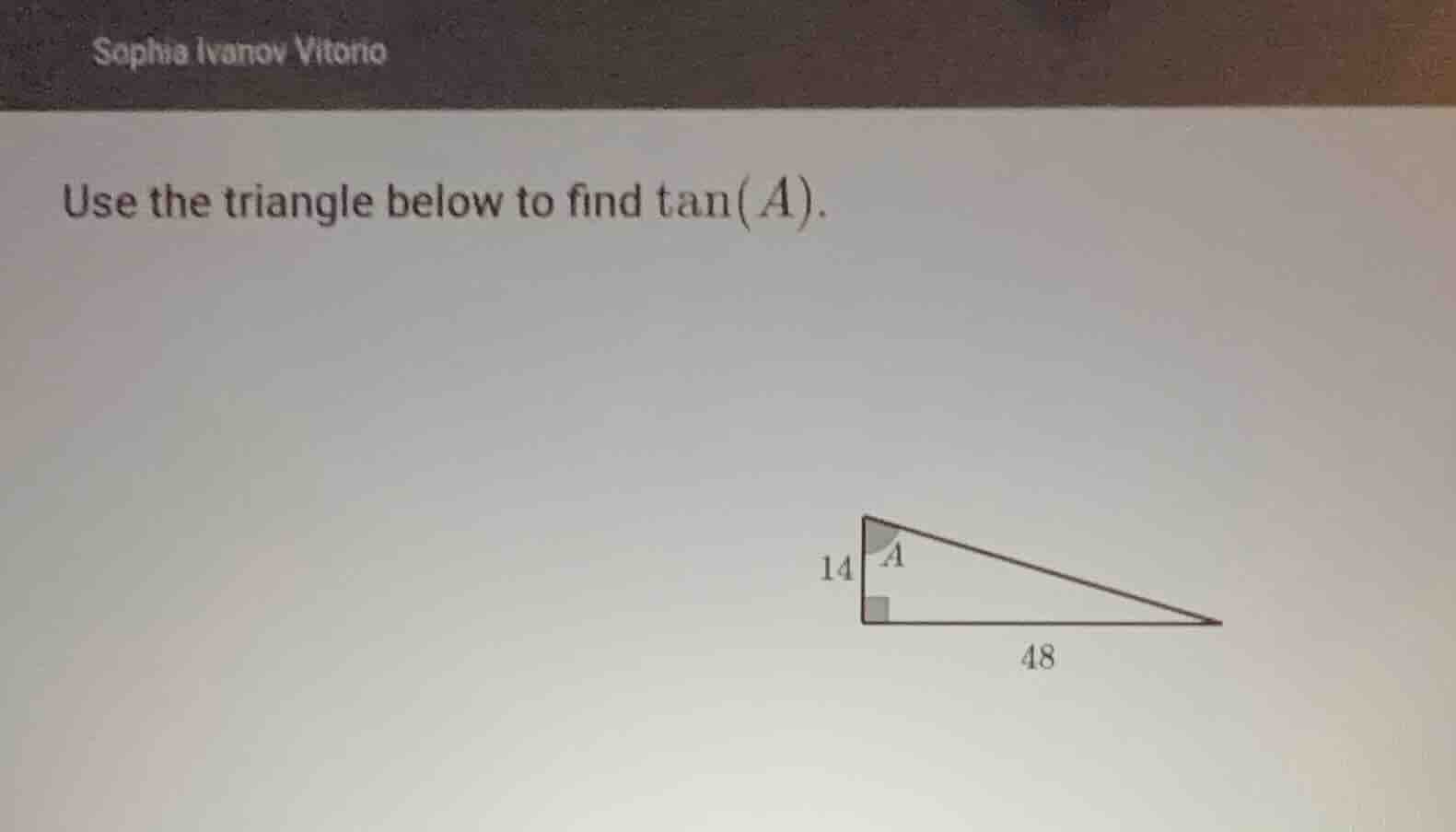 use the triangle below to find \\tan(a).