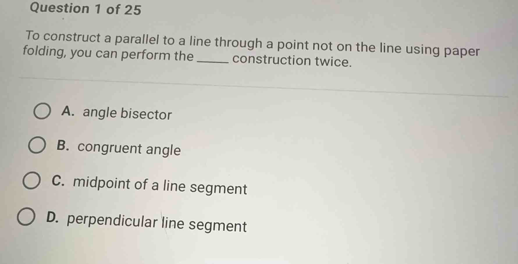question 1 of 25 to construct a parallel to a line through a point not …