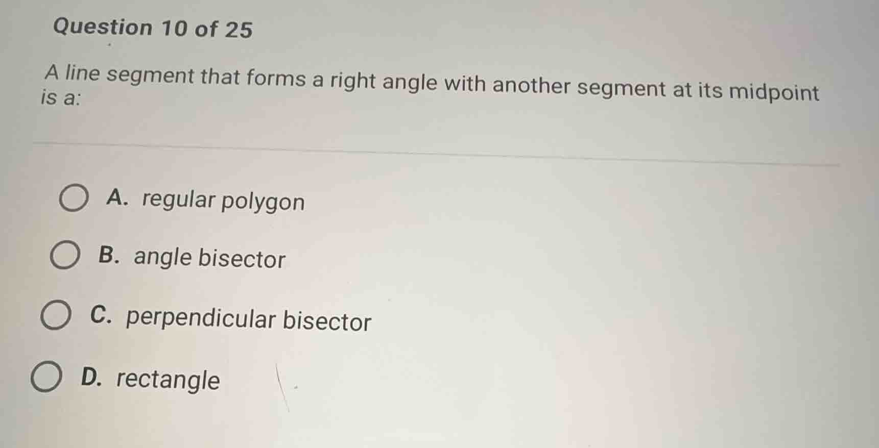 question 10 of 25 a line segment that forms a right angle with another …