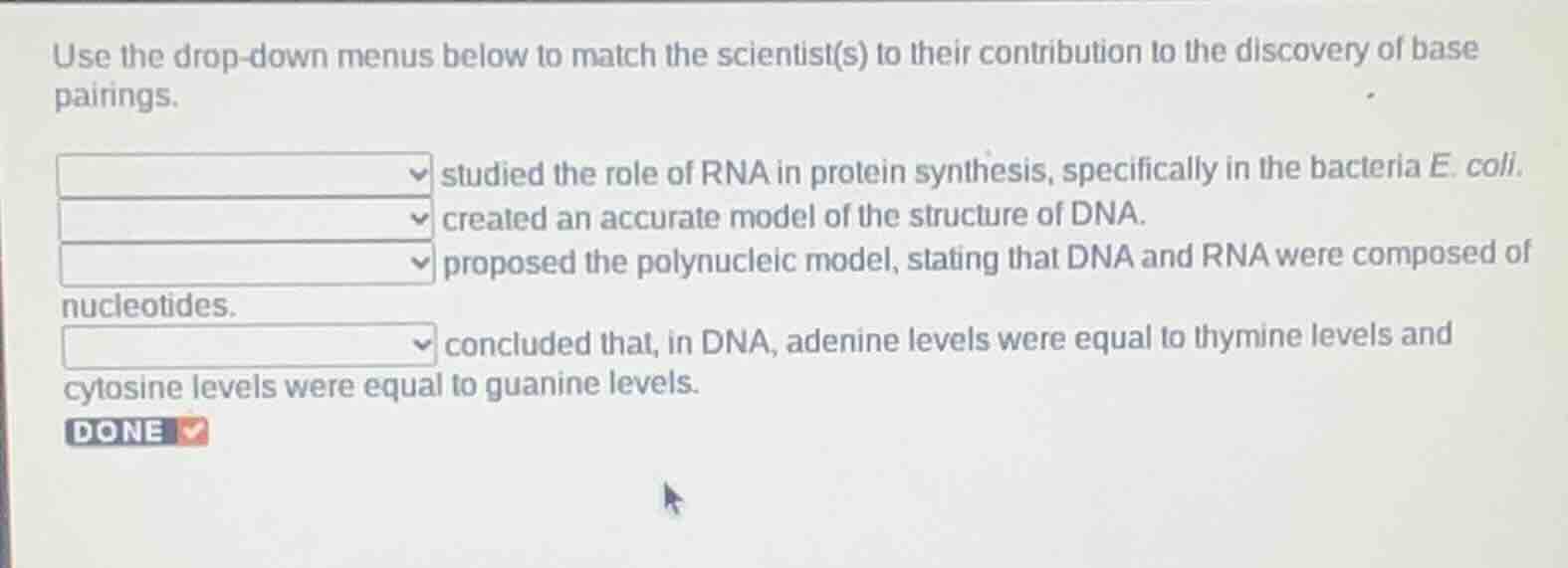 use the drop-down menus below to match the scientist(s) to their contri…