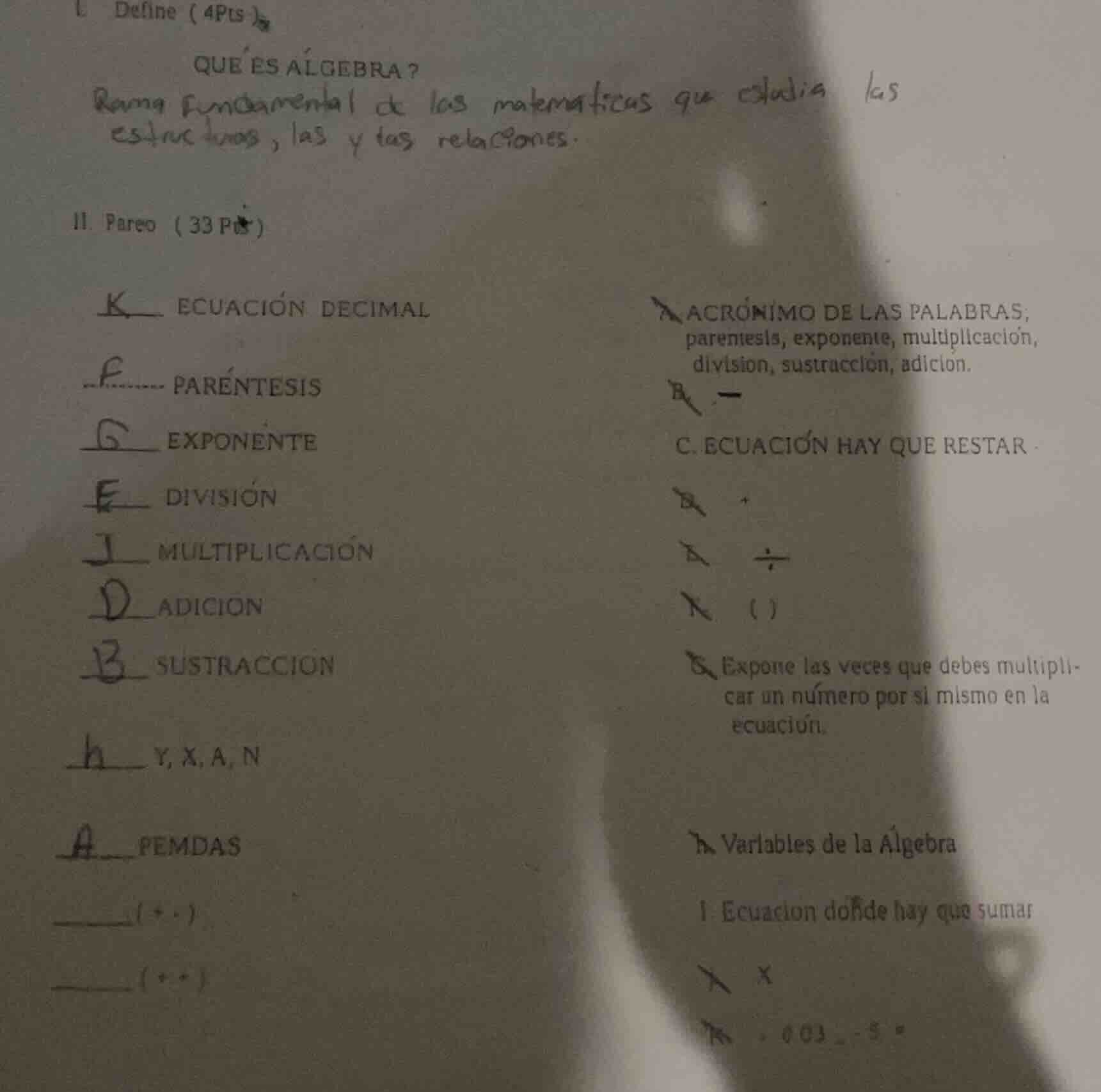 i. define (4pts) ¿qué es álgebra? rama fundamental de las matemáticas q…