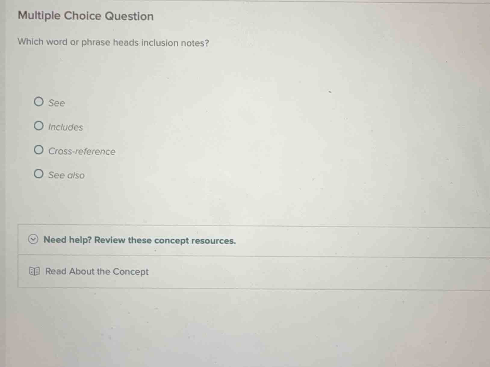 multiple choice question which word or phrase heads inclusion notes? se…
