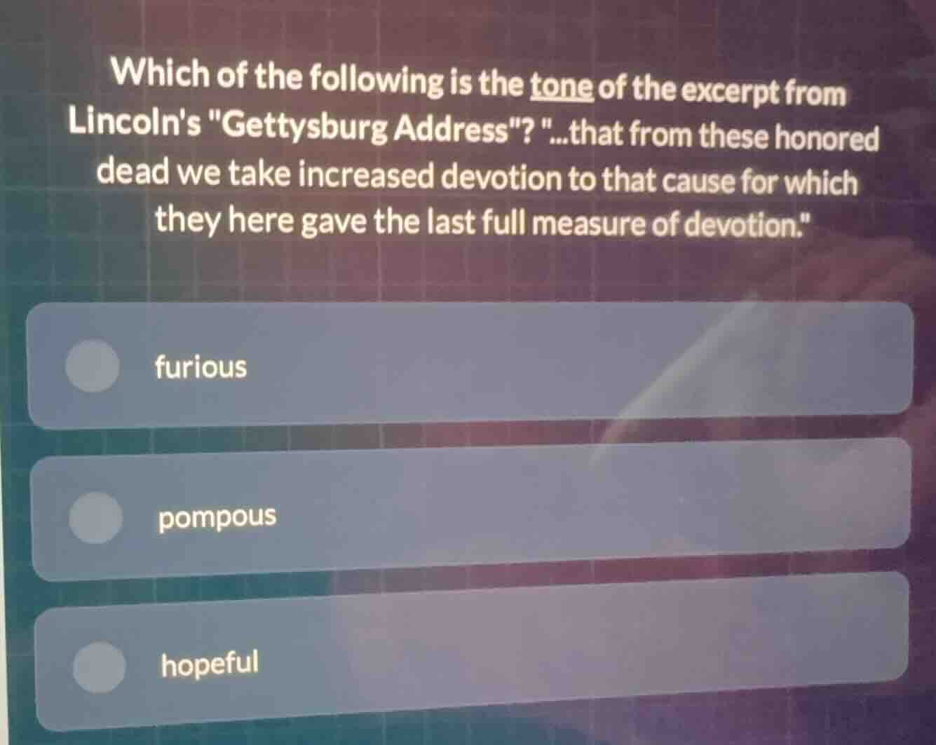 which of the following is the tone of the excerpt from lincolns \gettys…