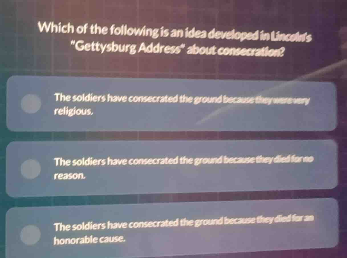 which of the following is an idea developed in lincolns \gettysburg add…