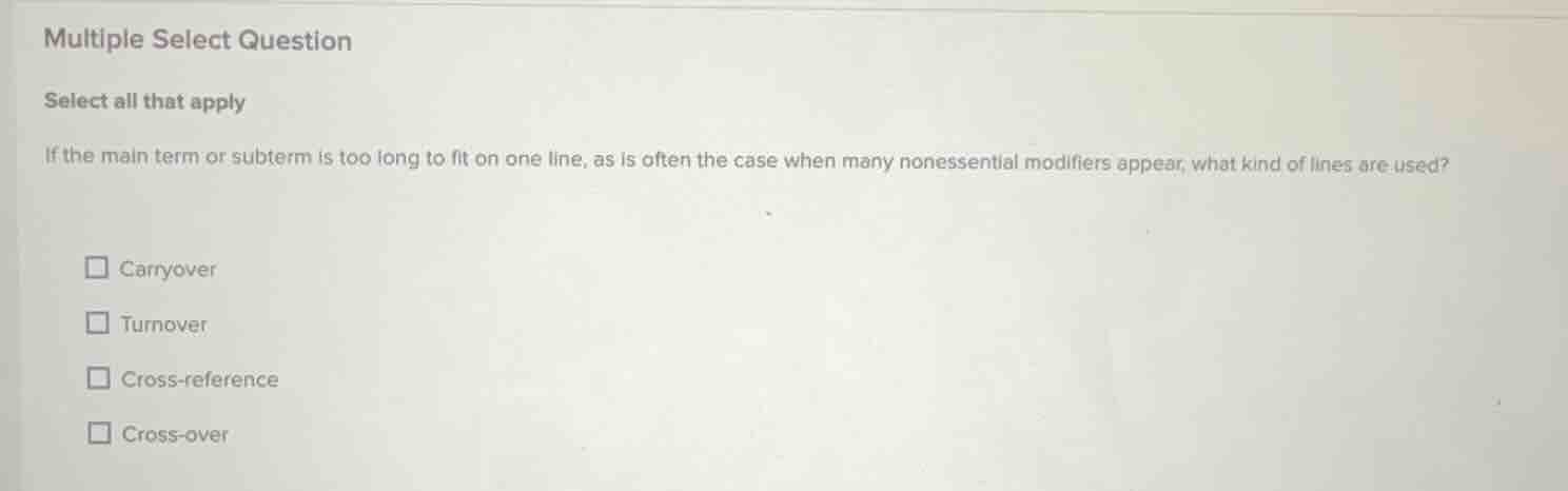 multiple select question select all that apply if the main term or subt…