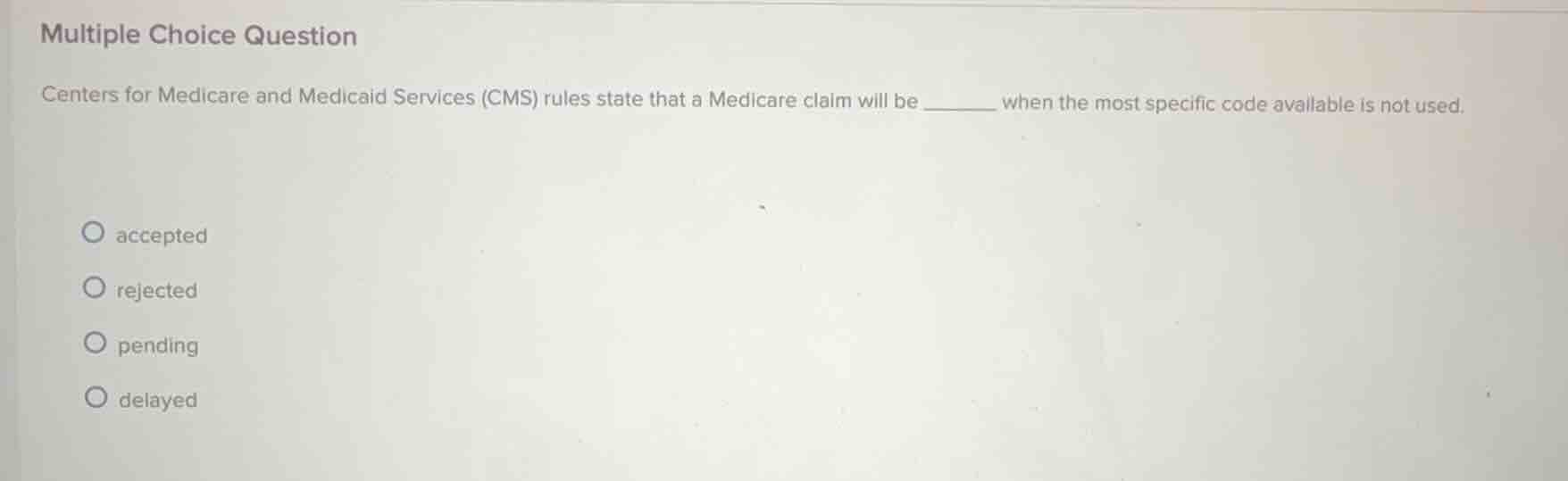multiple choice question centers for medicare and medicaid services (cm…