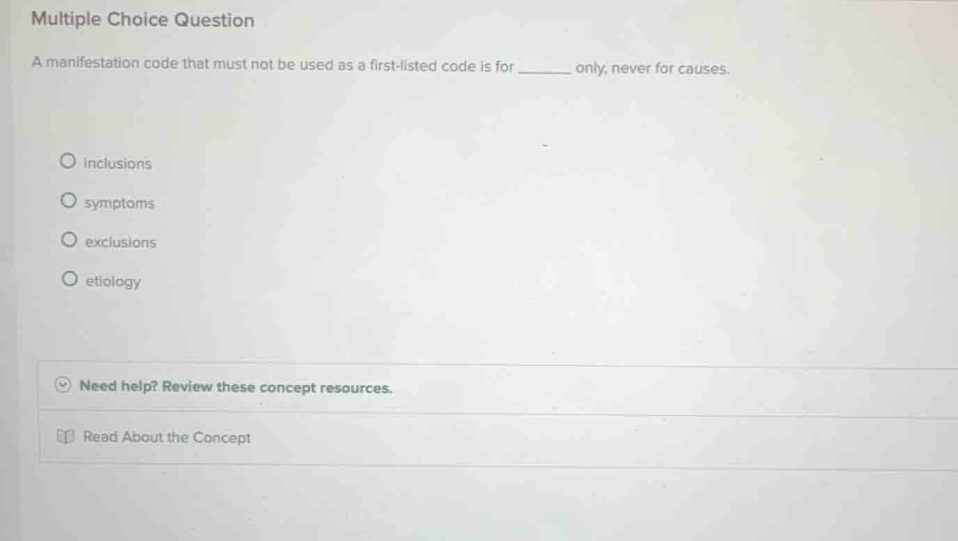 multiple choice question a manifestation code that must not be used as …