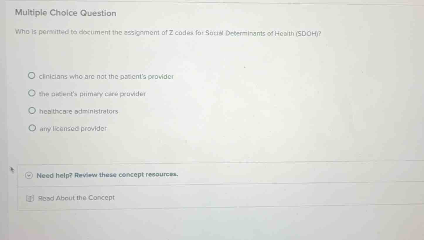 multiple choice question who is permitted to document the assignment of…