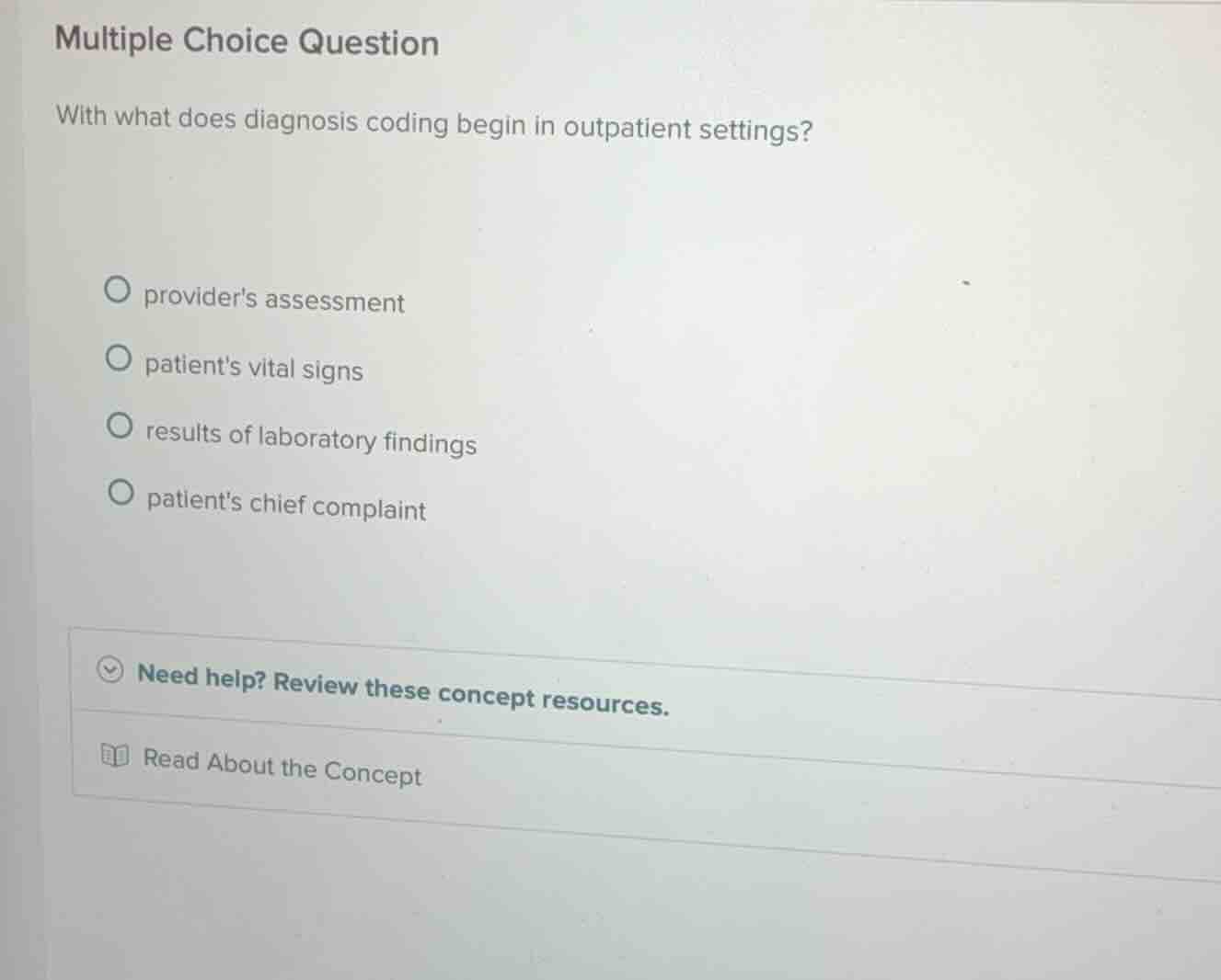 multiple choice question with what does diagnosis coding begin in outpa…