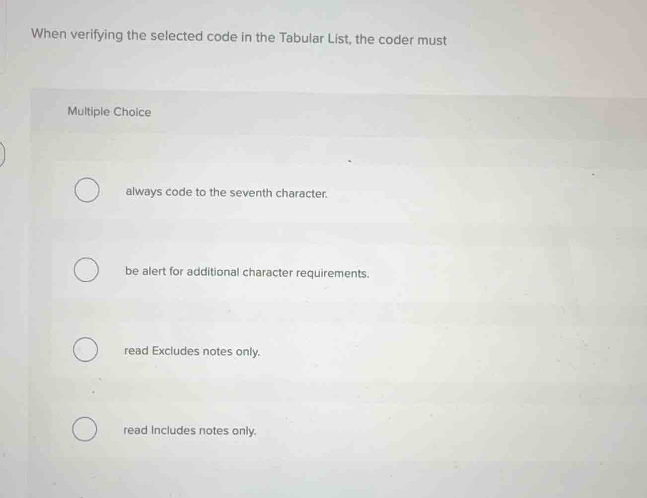 when verifying the selected code in the tabular list, the coder must mu…
