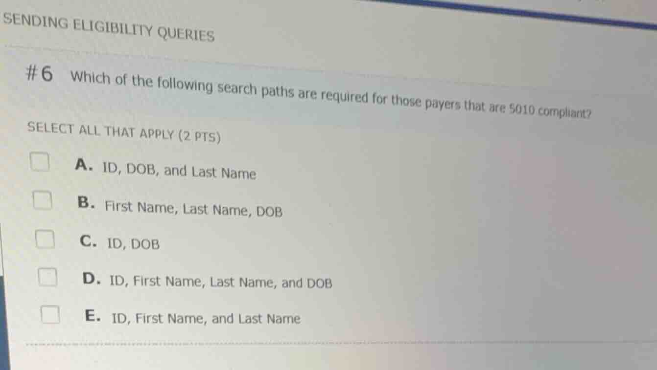 sending eligibility queries #6 which of the following search paths are …