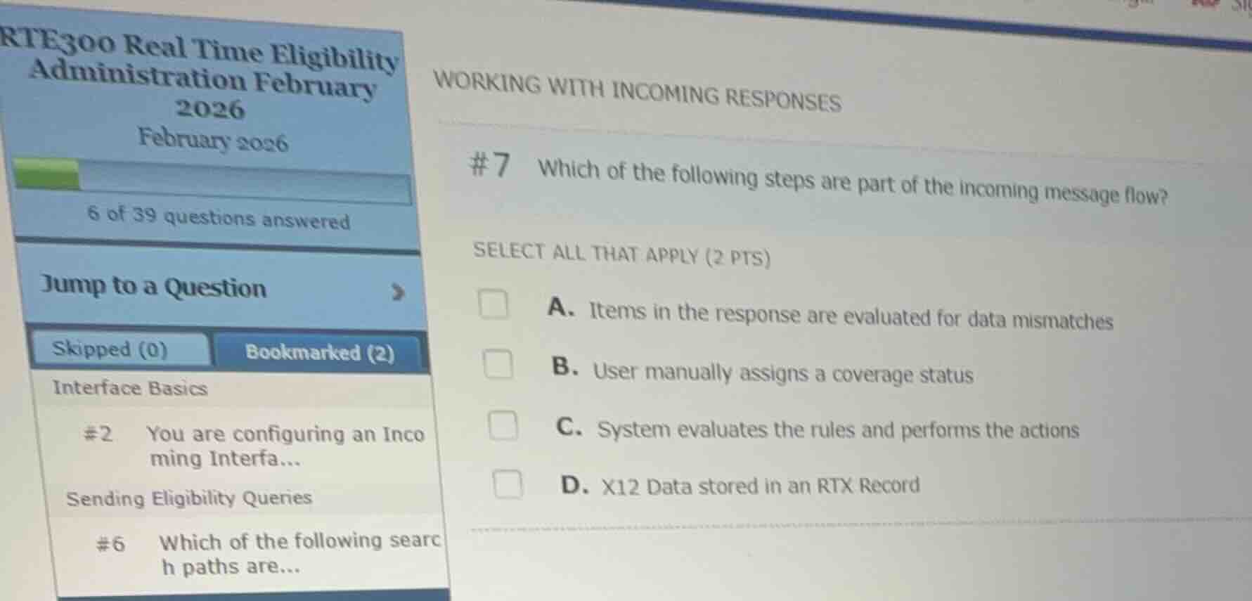 working with incoming responses #7 which of the following steps are par…
