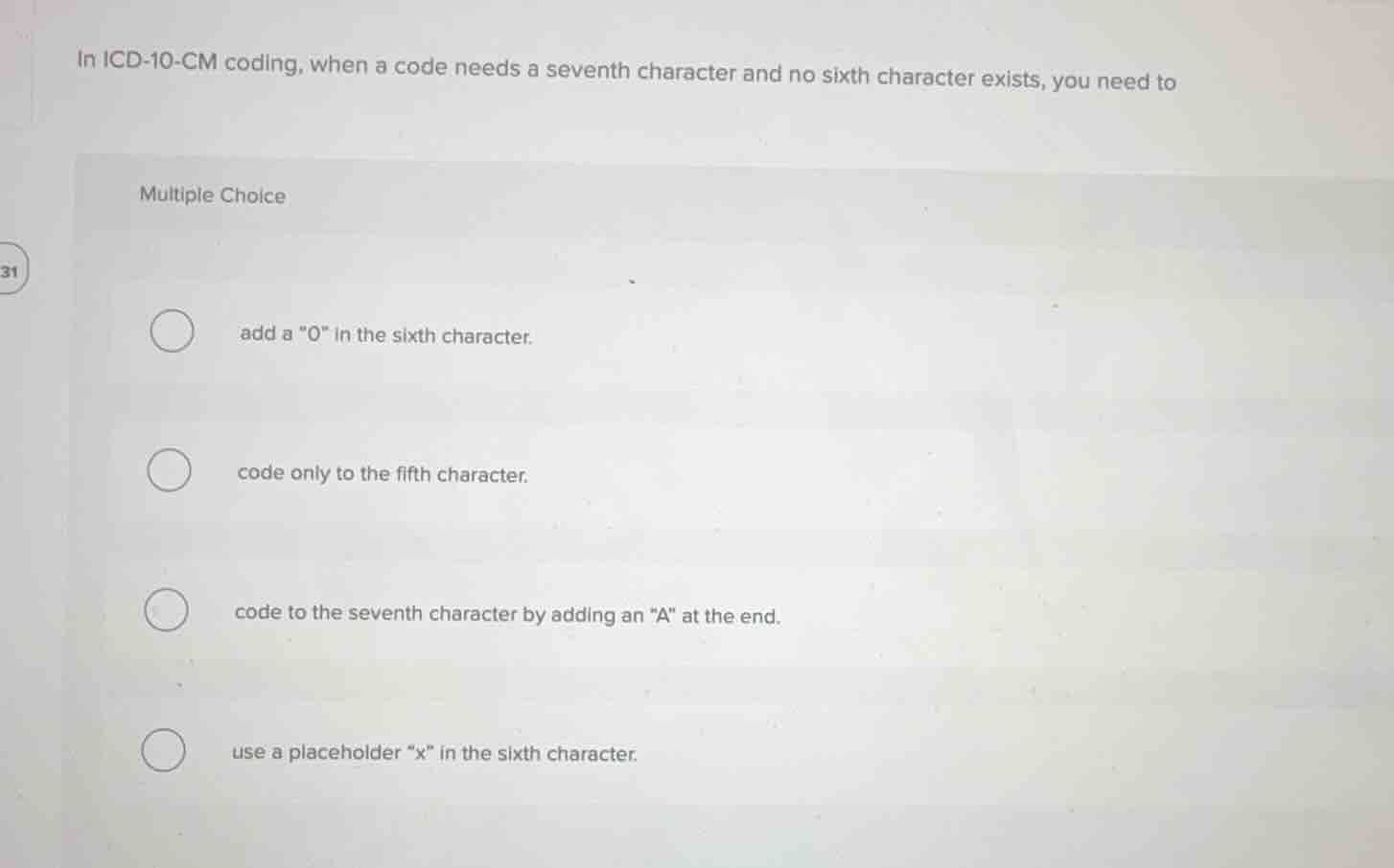 in icd-10-cm coding, when a code needs a seventh character and no sixth…