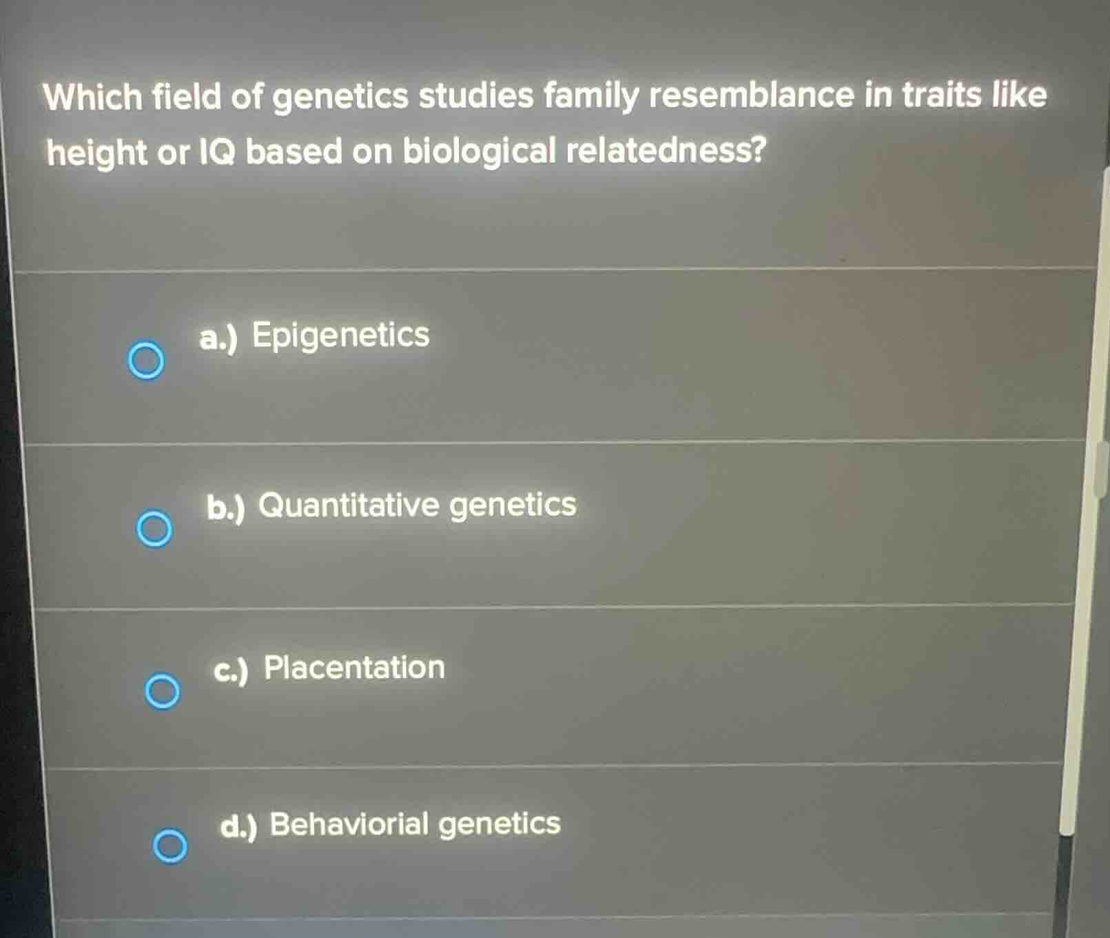 which field of genetics studies family resemblance in traits like heigh…