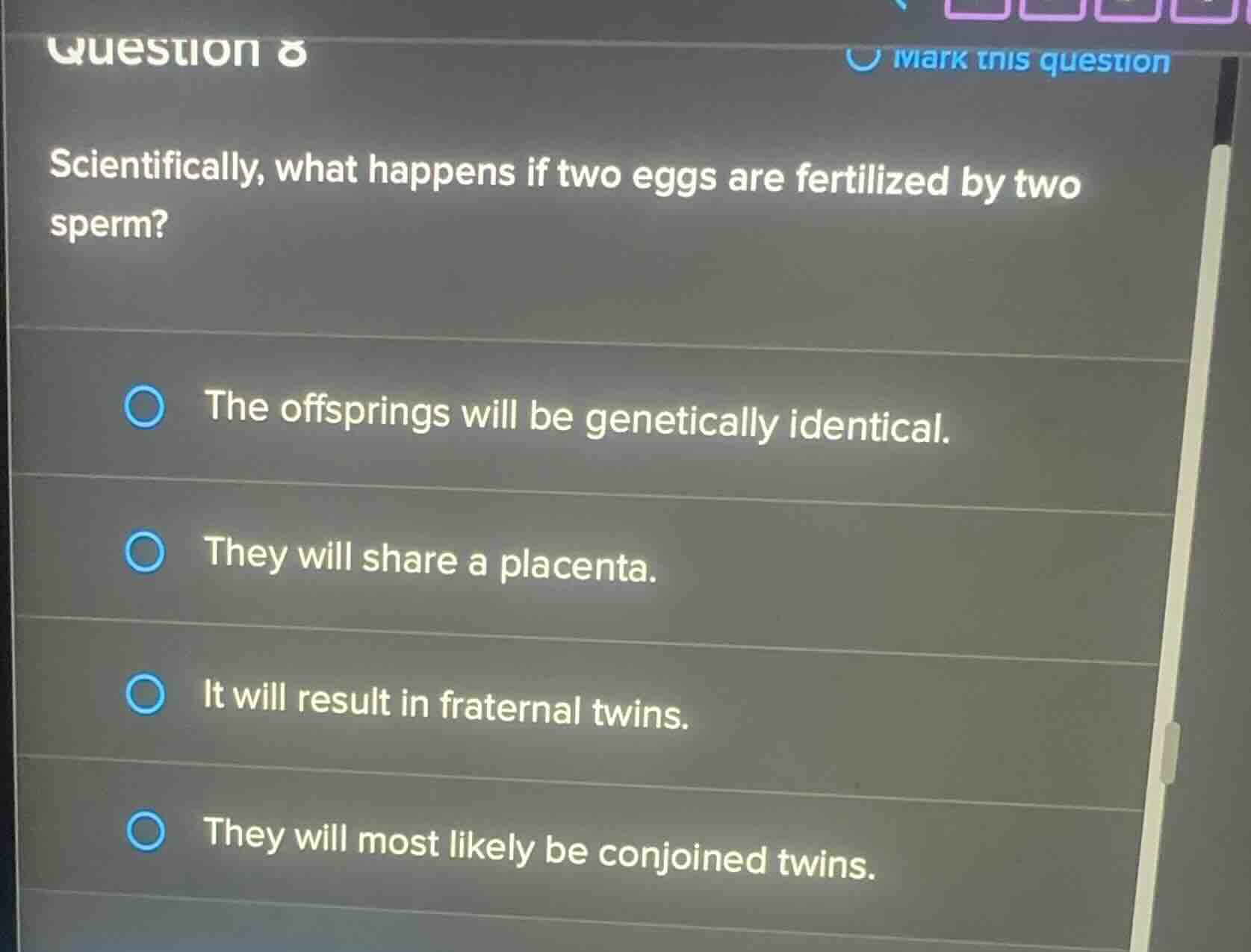 scientifically, what happens if two eggs are fertilized by two sperm? -…