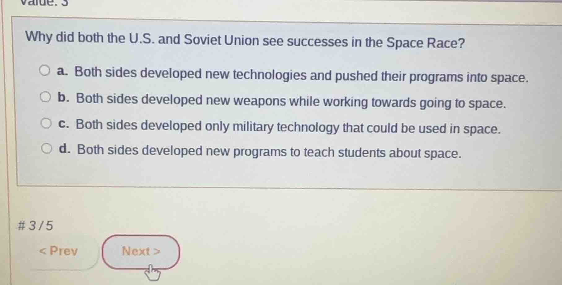 why did both the u.s. and soviet union see successes in the space race?…
