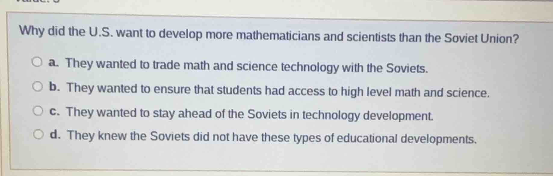 why did the u.s. want to develop more mathematicians and scientists tha…