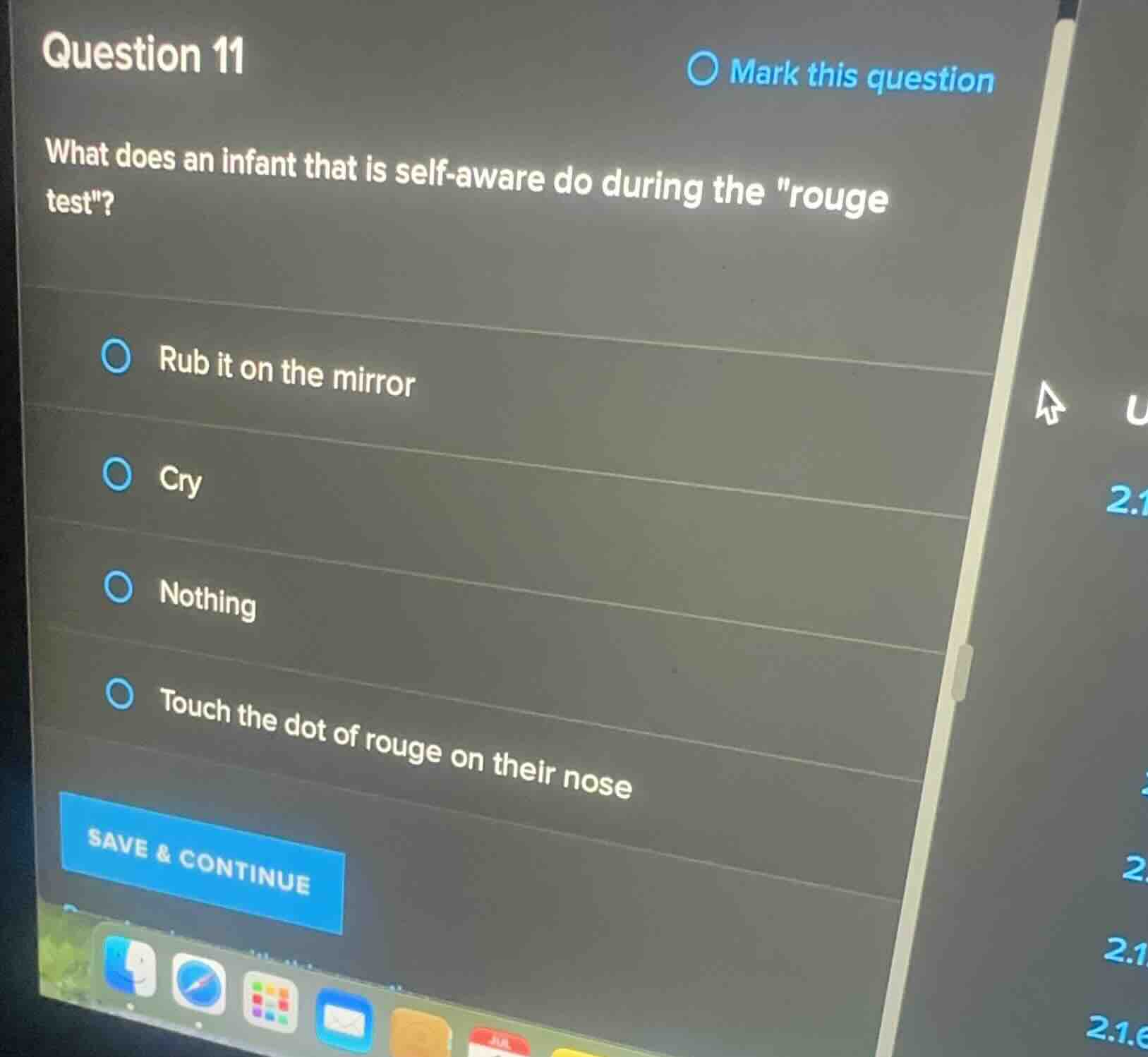 question 11 what does an infant that is self-aware do during the ouge t…