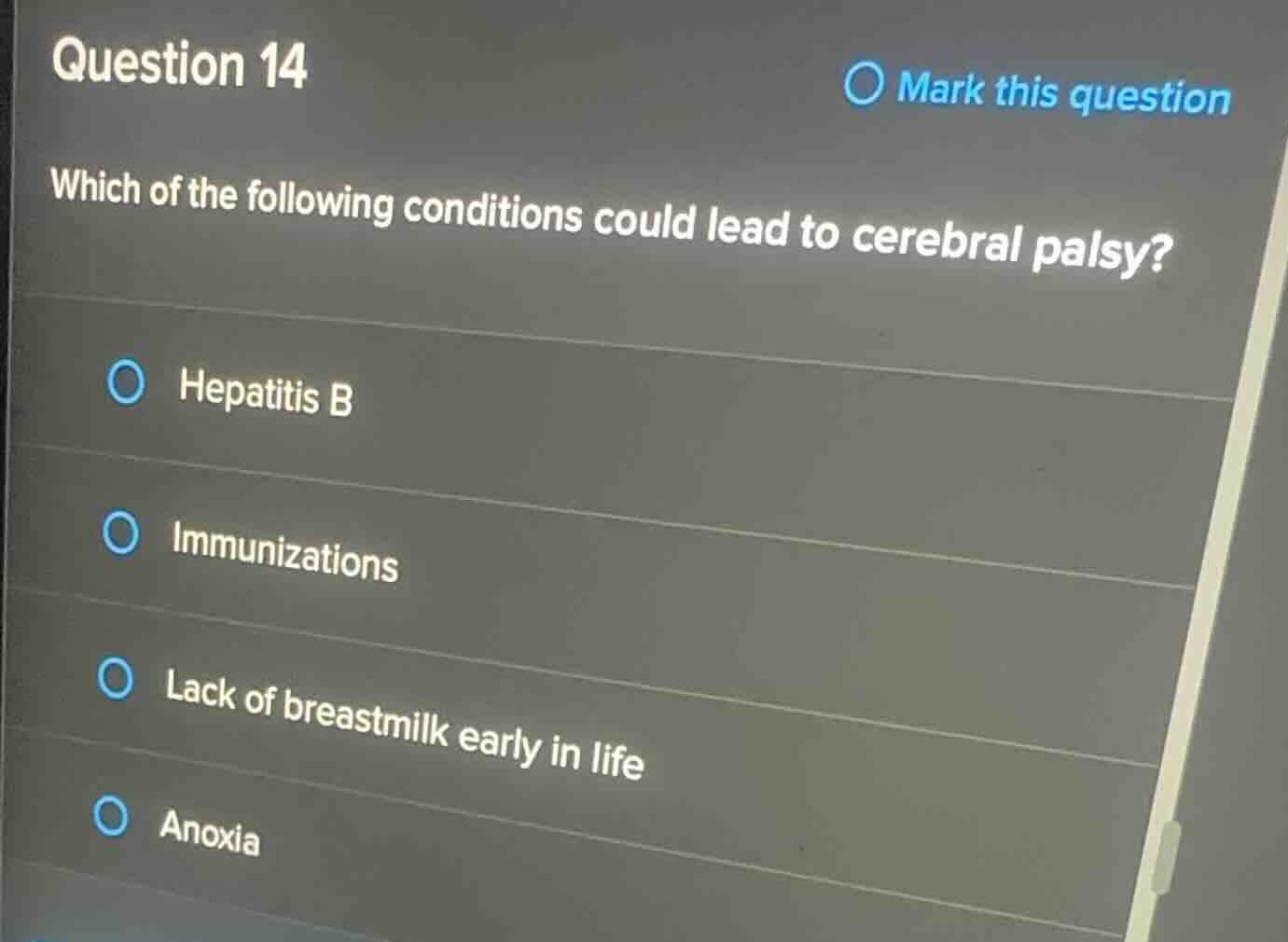 question 14 which of the following conditions could lead to cerebral pa…