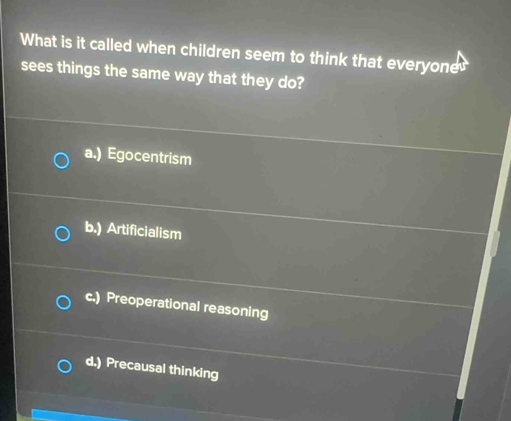 what is it called when children seem to think that everyone sees things…