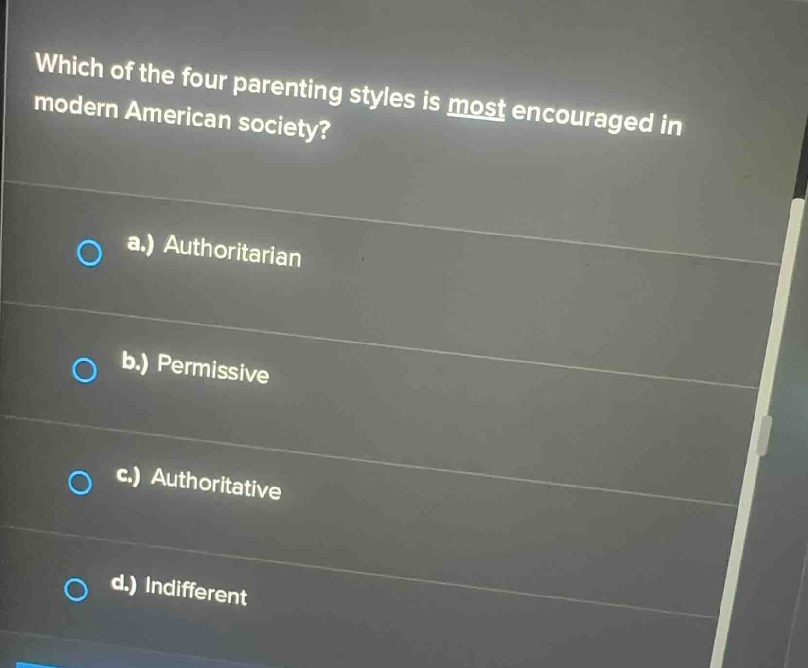 which of the four parenting styles is most encouraged in modern america…