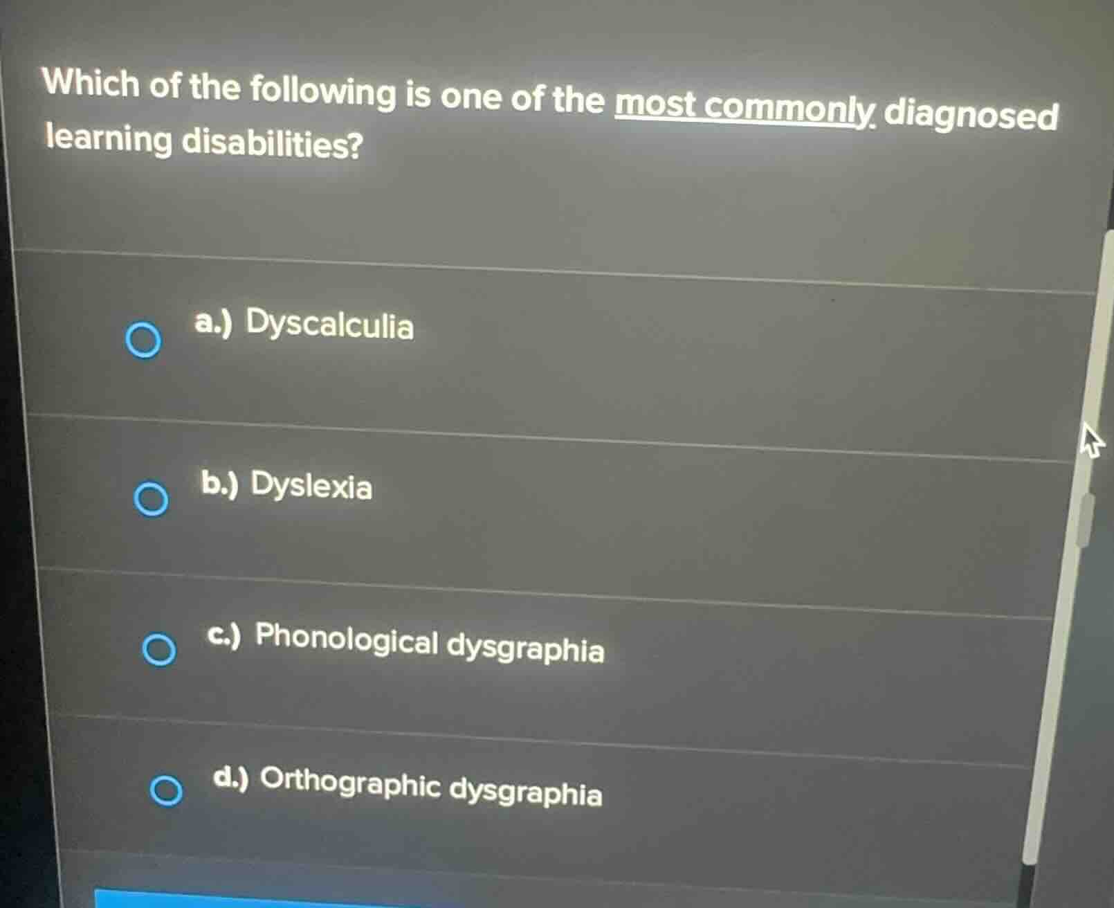 which of the following is one of the most commonly diagnosed learning d…