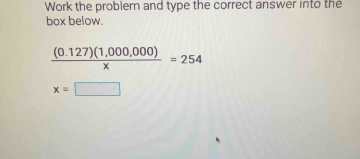 work the problem and type the correct answer into the box below. \\\\fr…